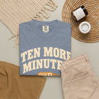 Ten More Minutes Grill Dad T-Shirt, Thermometer
