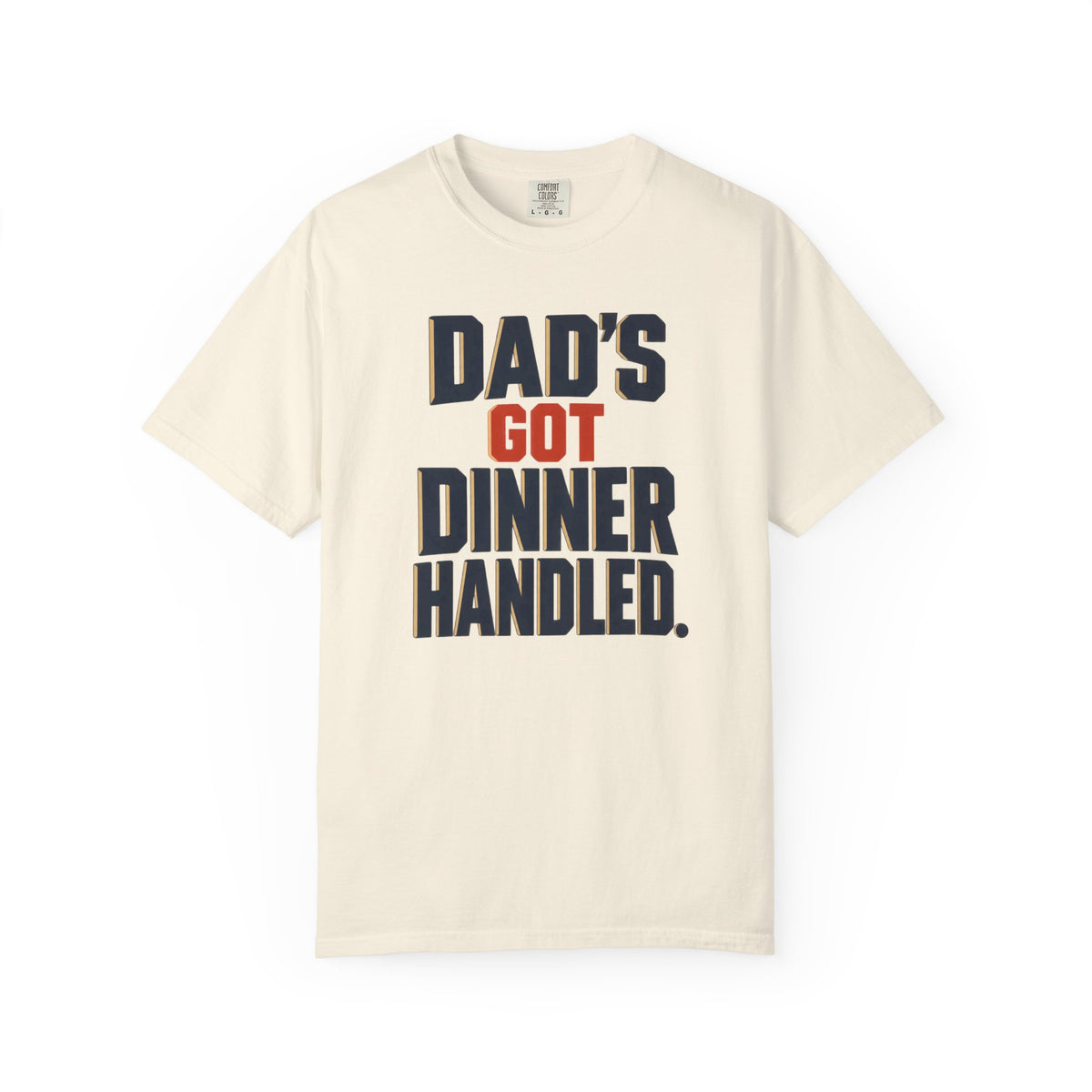 Dad's Got Dinner Handled T-Shirt