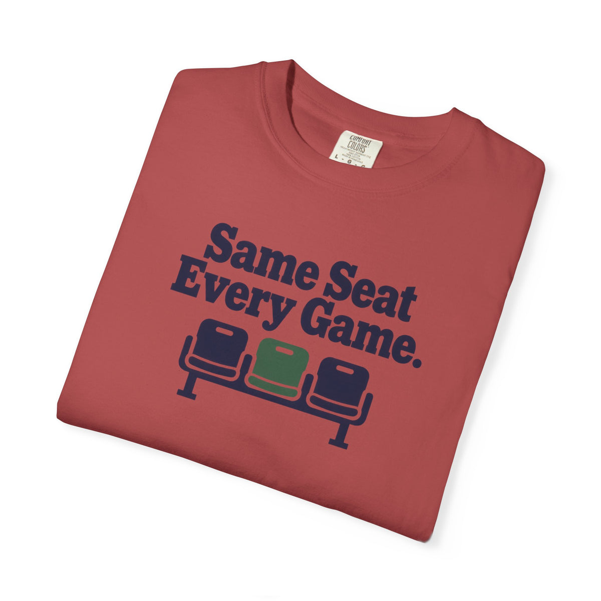 Same Seat Every Game T-Shirt