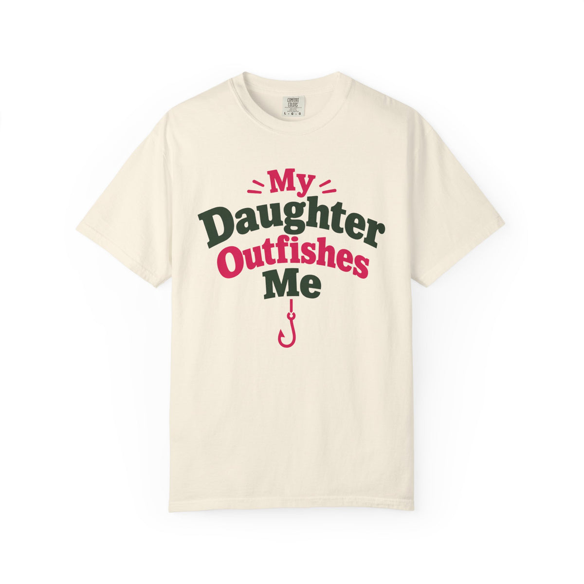 My Daughter Outfishes Me Fishing Dad T-Shirt