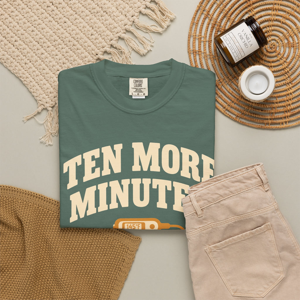 Ten More Minutes Grill Dad T-Shirt, Thermometer