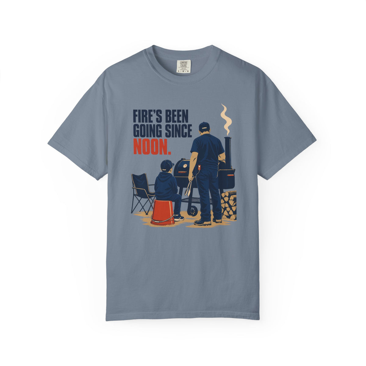 Grill T-Shirt — "Fire's Been Going Since Noon" BBQ Graphic Tee