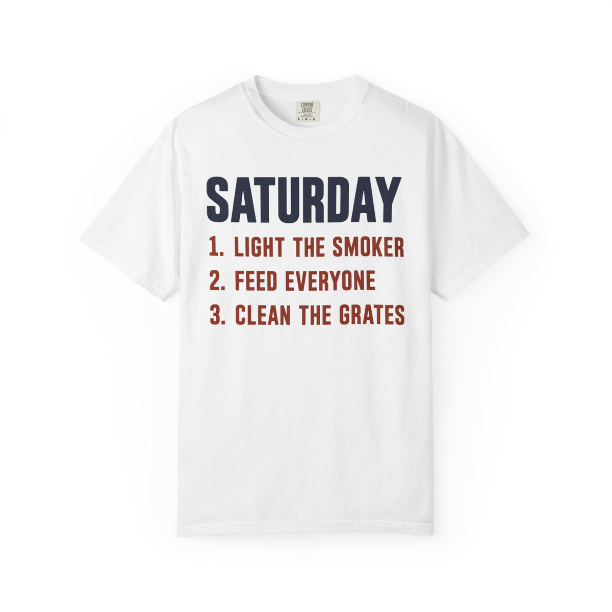Saturday List BBQ Dad Shirt, Light the Smoker