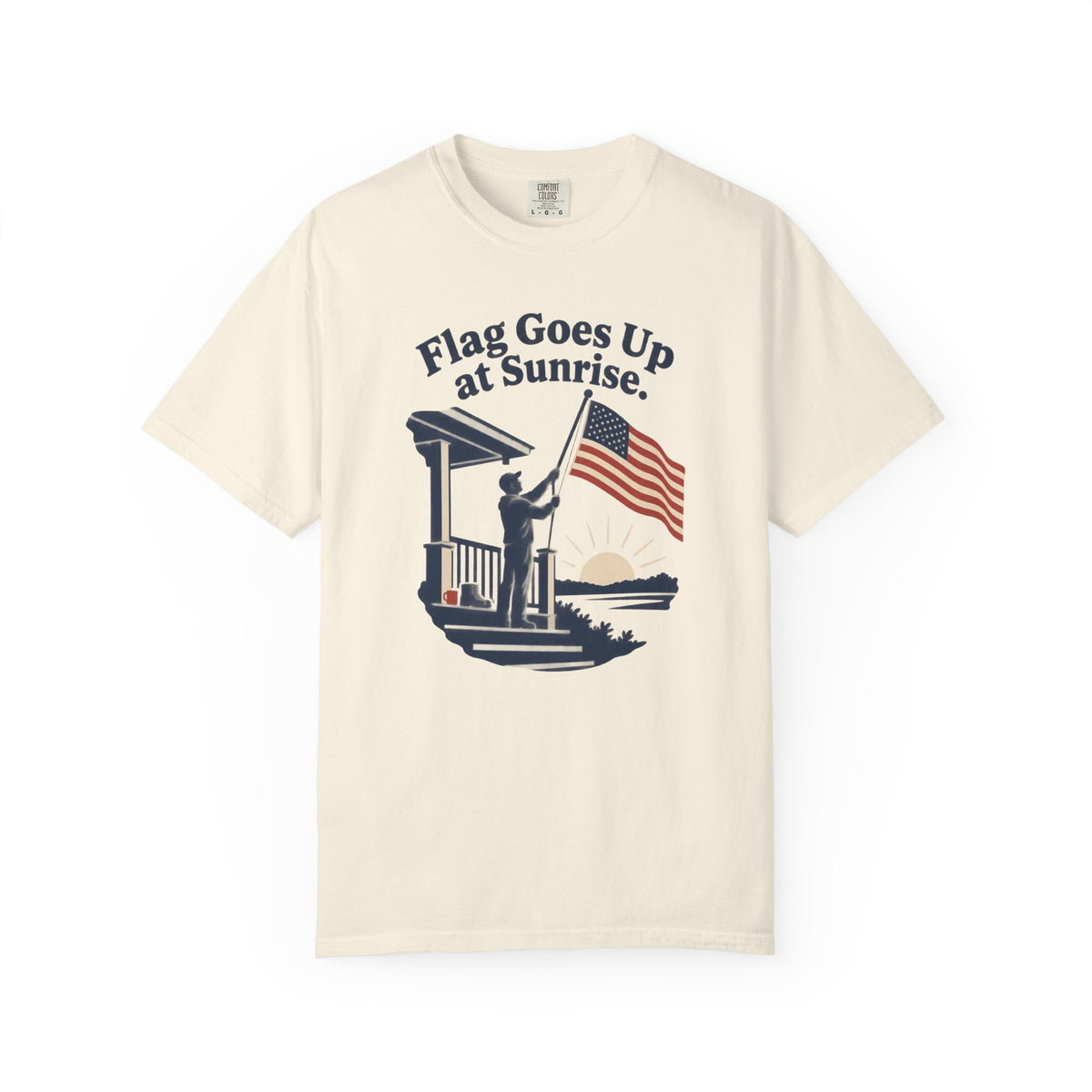 Flag Goes Up at Sunrise Patriotic T-Shirt