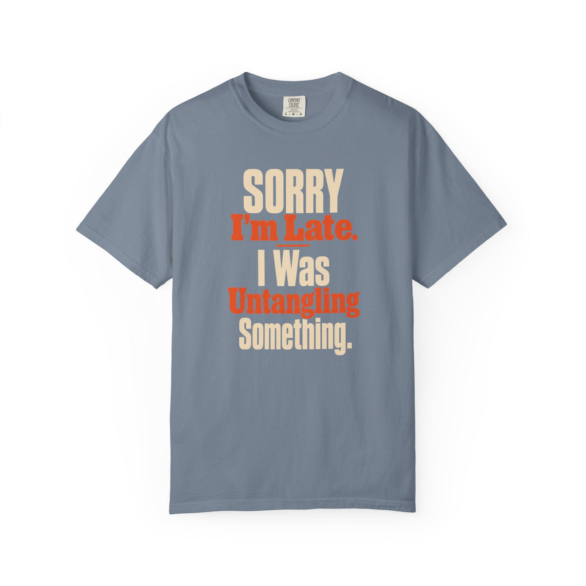 Sorry I'm Late Funny Fishing T-Shirt for Men