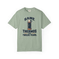 Same Thermos for Twelve Years Vintage T-Shirt