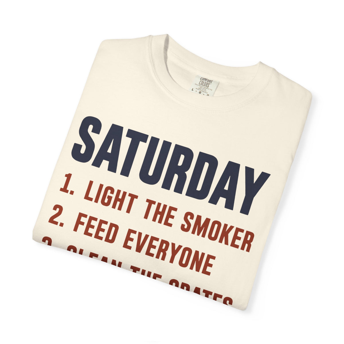 Saturday List BBQ Dad Shirt, Light the Smoker