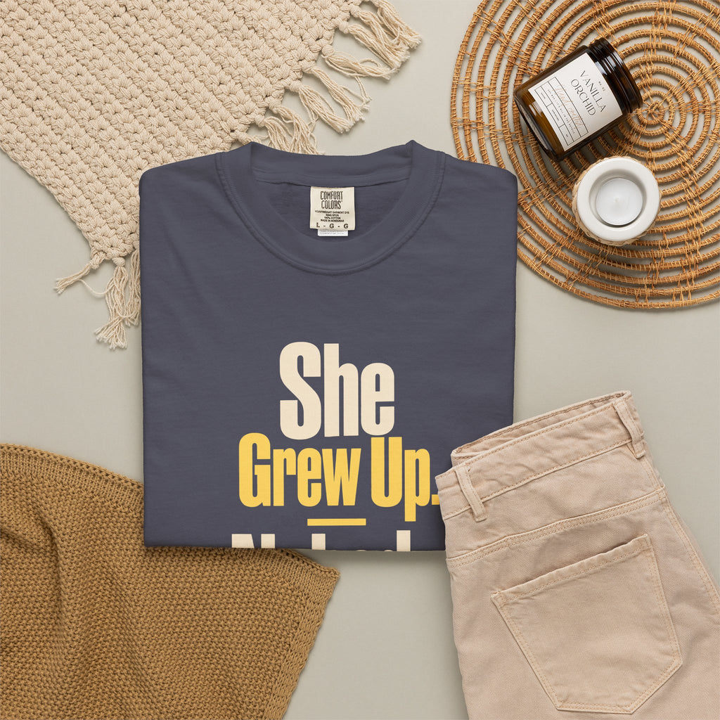 She Grew Up. Nobody Asked Me. Dad of Daughters T-Shirt
