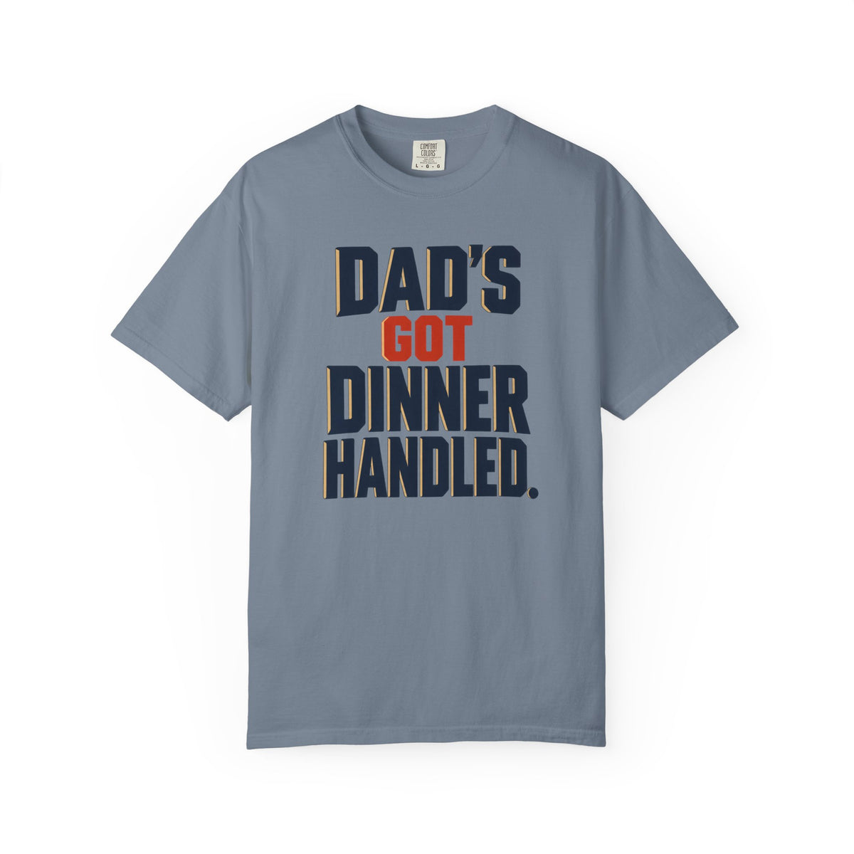 Dad's Got Dinner Handled T-Shirt