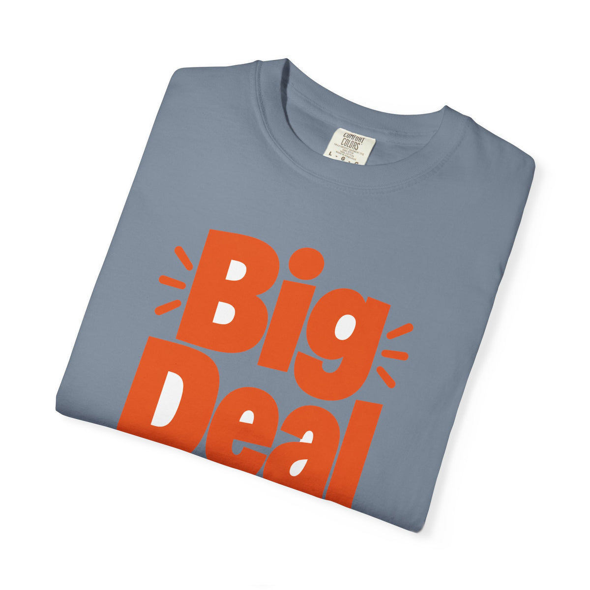 Big Deal According to the Dog Dad T-Shirt