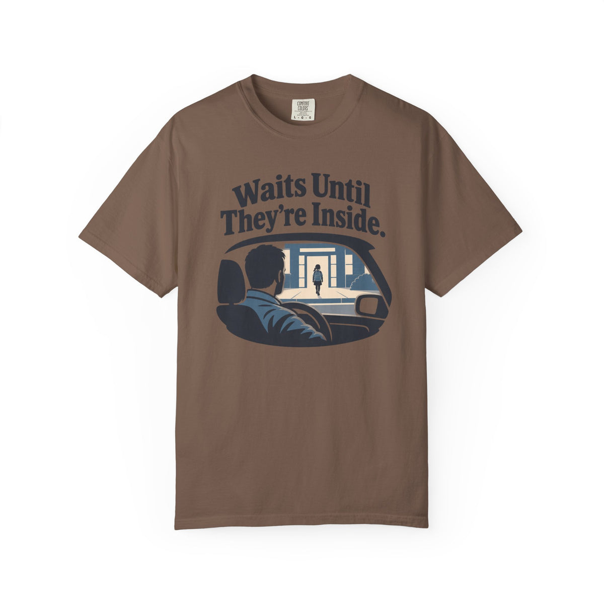 Waits Until They’re Inside Driving Graphic T-Shirt