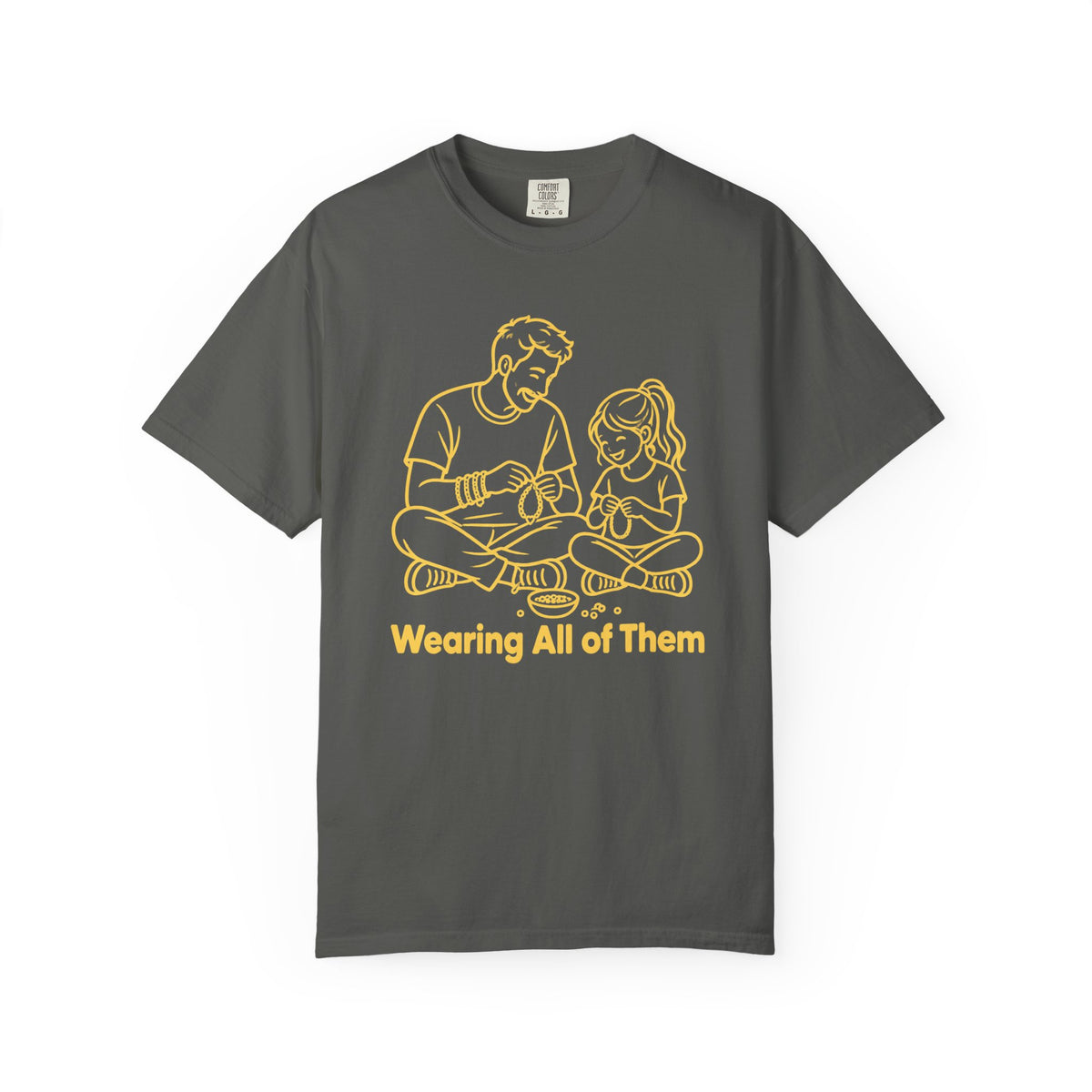 Wearing All of Them Dad of Girls T-Shirt