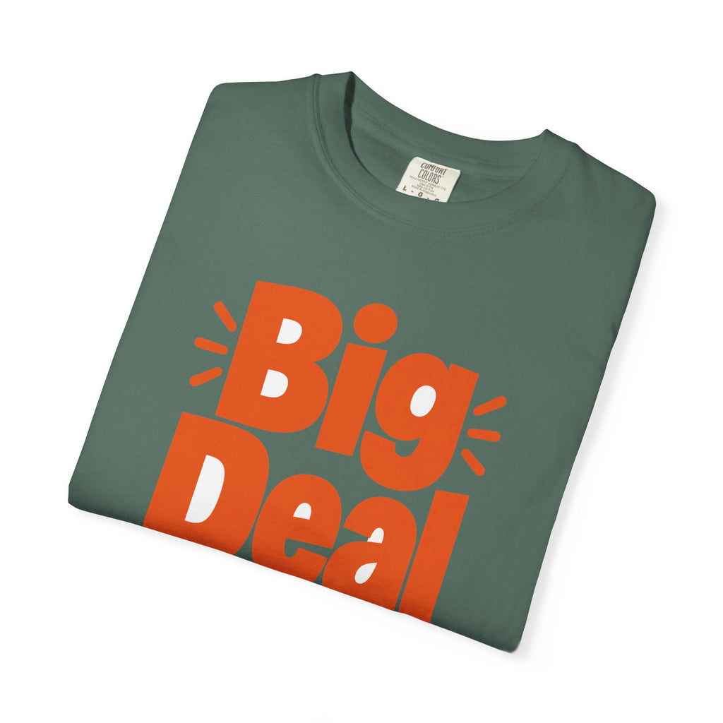 Big Deal According to the Dog Dad T-Shirt