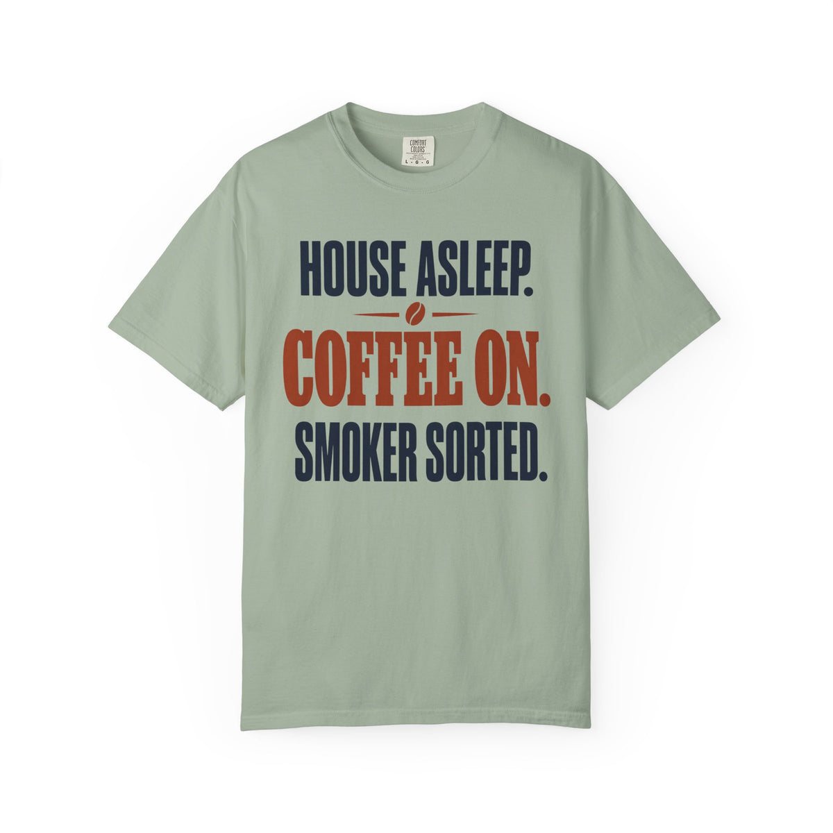 House Asleep, Coffee On, Smoker Sorted BBQ Shirt