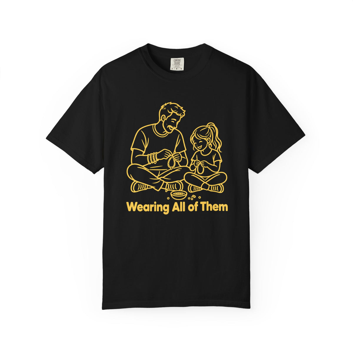 Wearing All of Them Dad of Girls T-Shirt