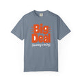 Big Deal According to the Dog Dad T-Shirt