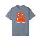 Big Deal According to the Dog Dad T-Shirt