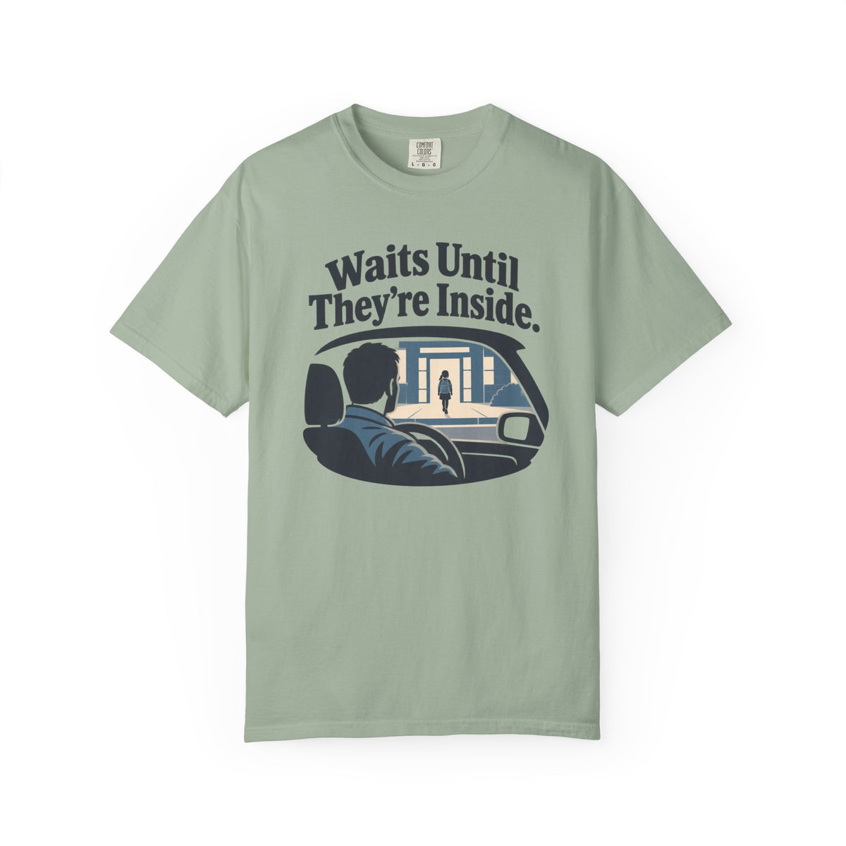 Waits Until They’re Inside Driving Graphic T-Shirt