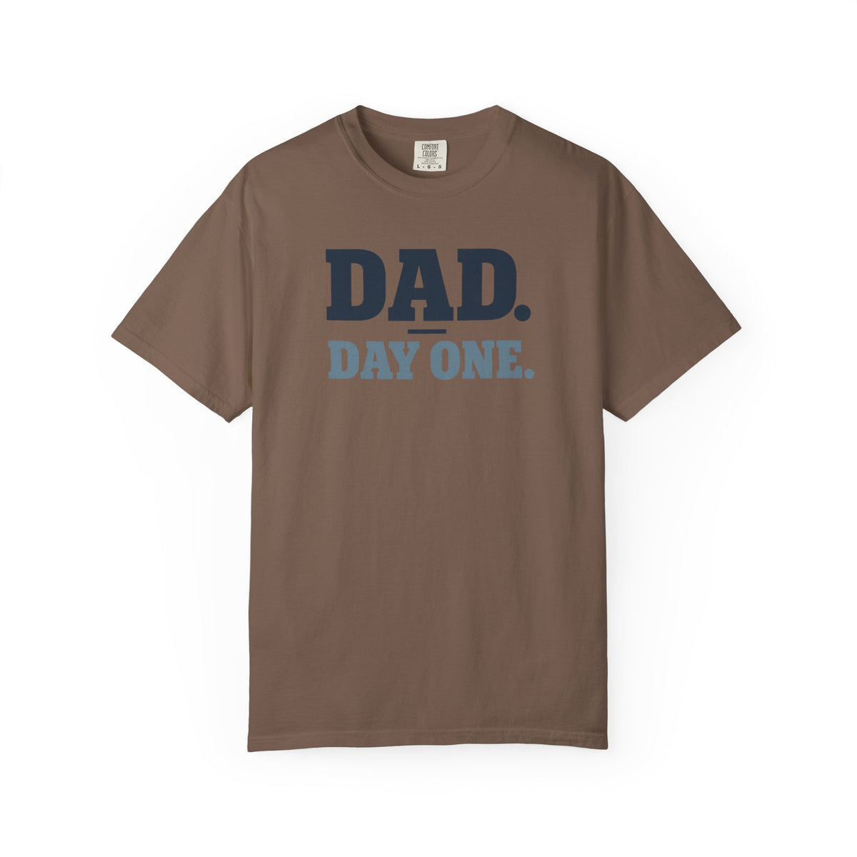 Dad Day One T-Shirt
