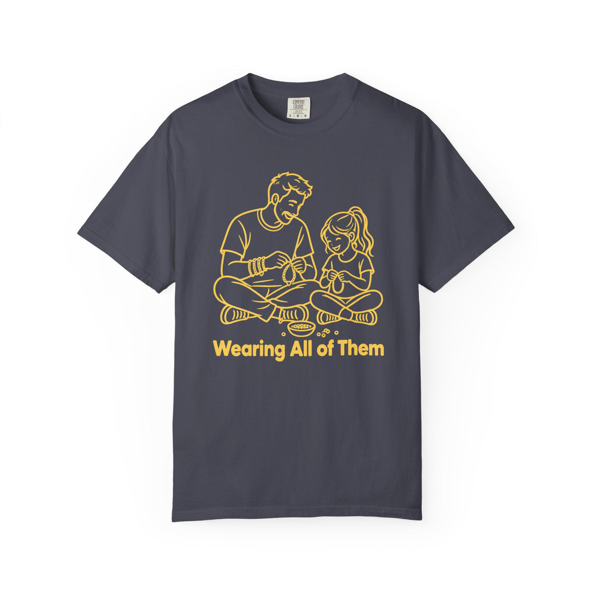 Wearing All of Them Dad of Girls T-Shirt