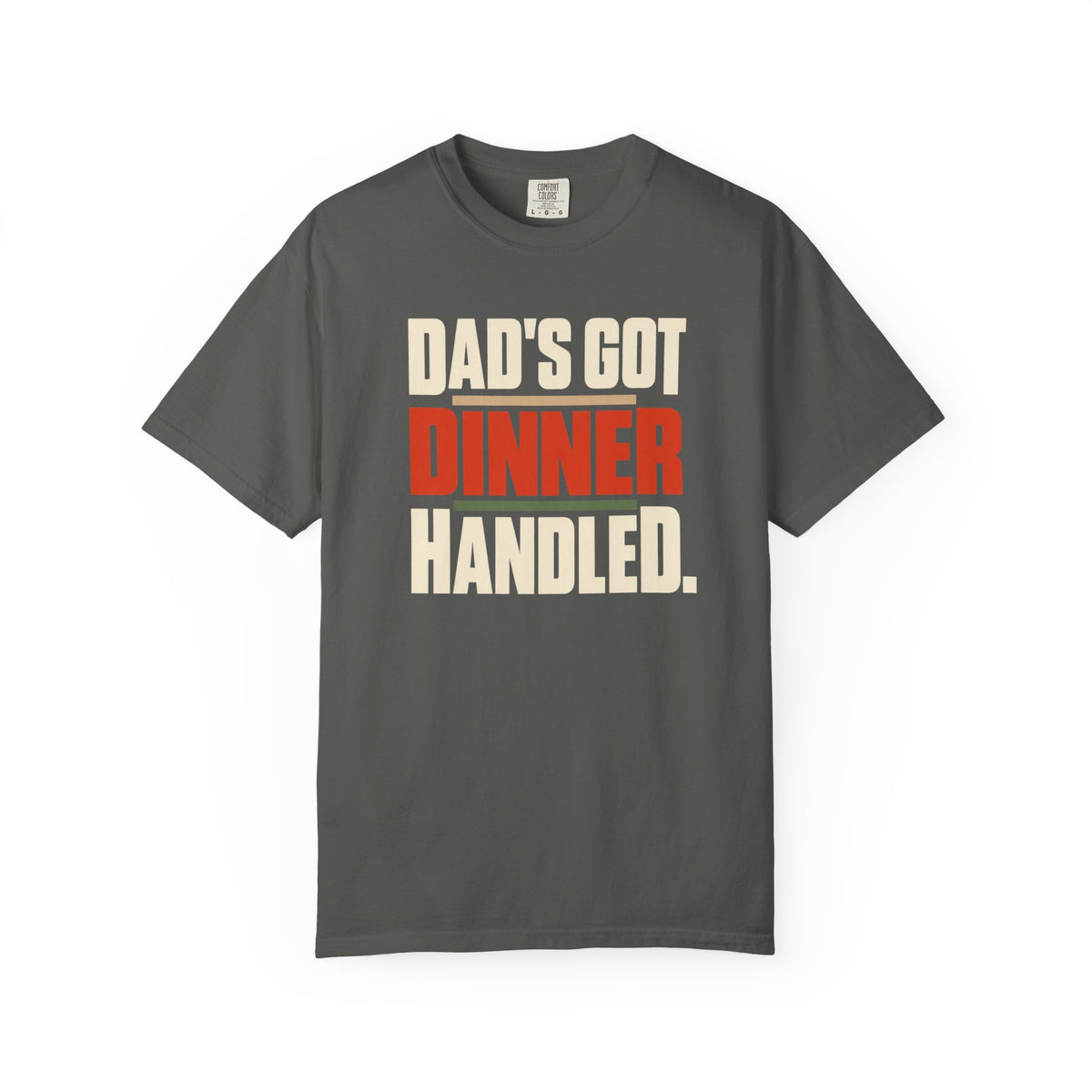 Dad's Got Dinner Handled T-Shirt