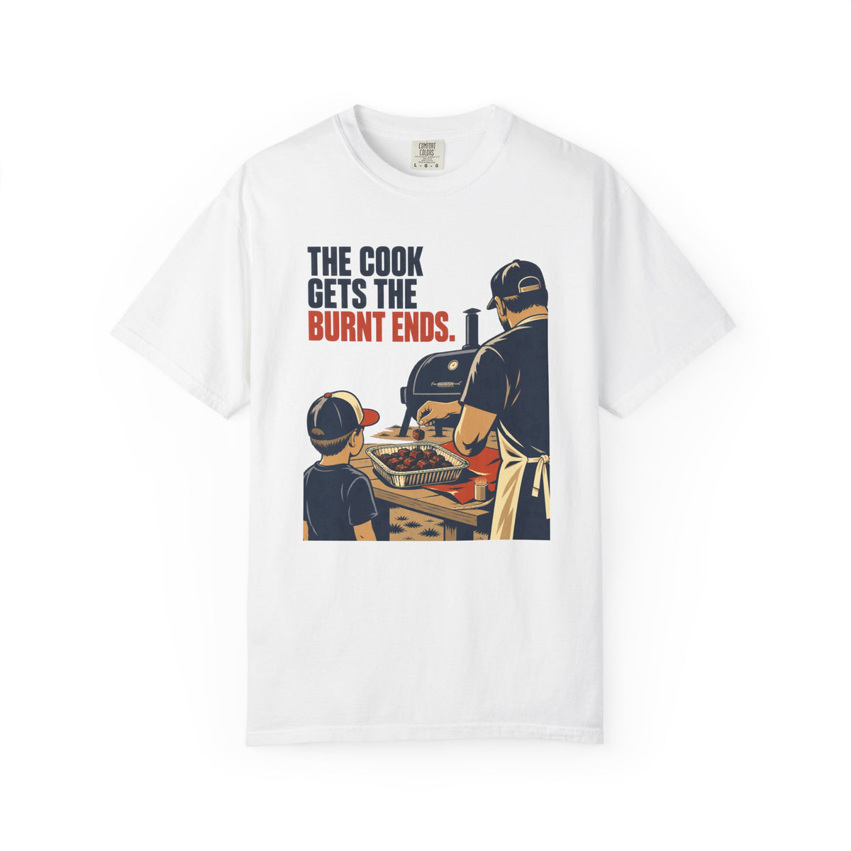 Grillmaster T‑Shirt – “The Cook Gets the Burnt Ends” BBQ Dad Tee