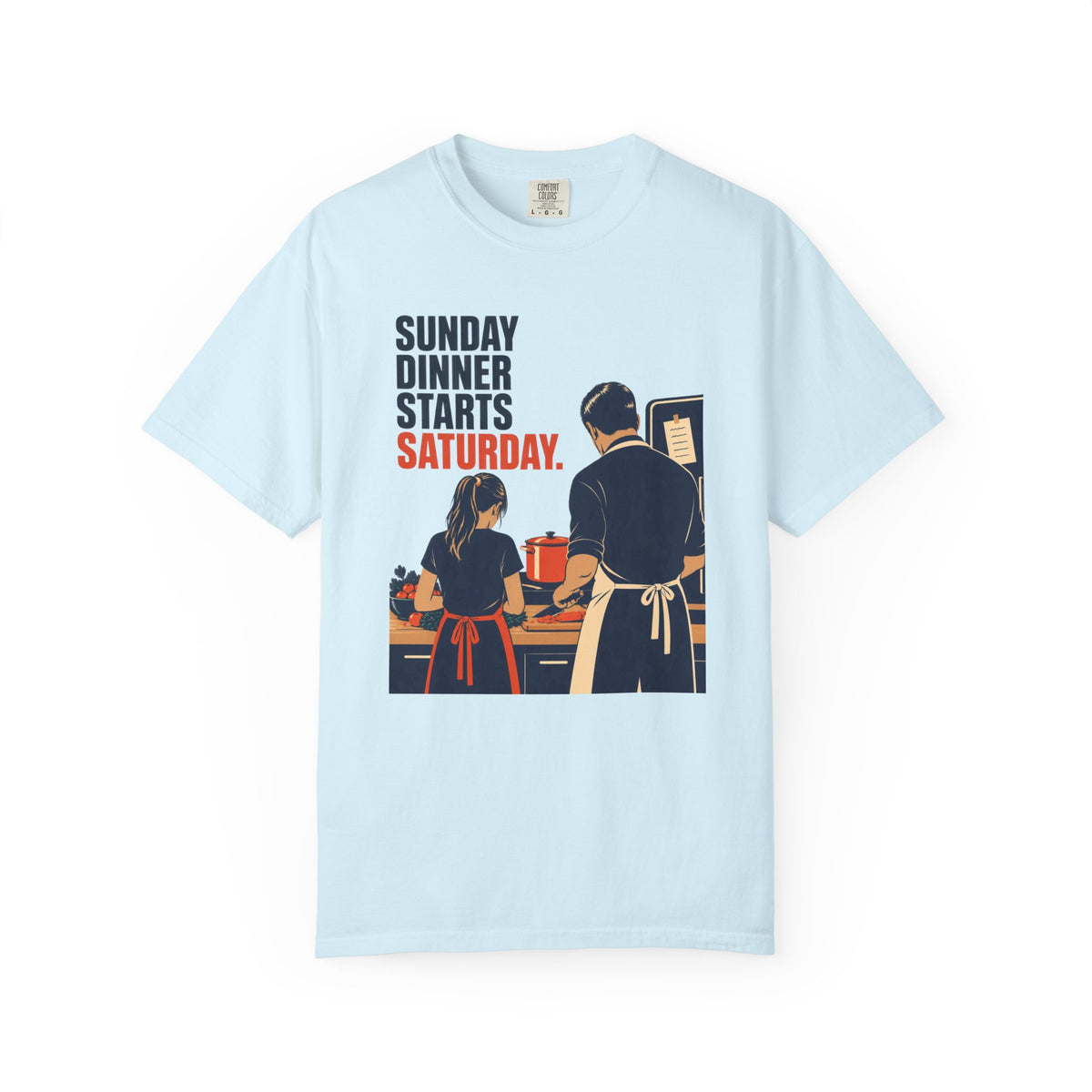 T-Shirt — “Sunday Dinner Starts Saturday” Retro Cooking Couple Tee