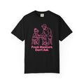 Fresh Manicure. Don't Ask. Funny Dad T-Shirt