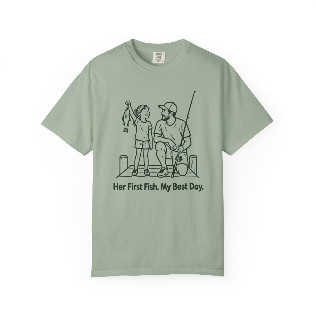 Her First Fish. My Best Day. Fishing Dad T-Shirt