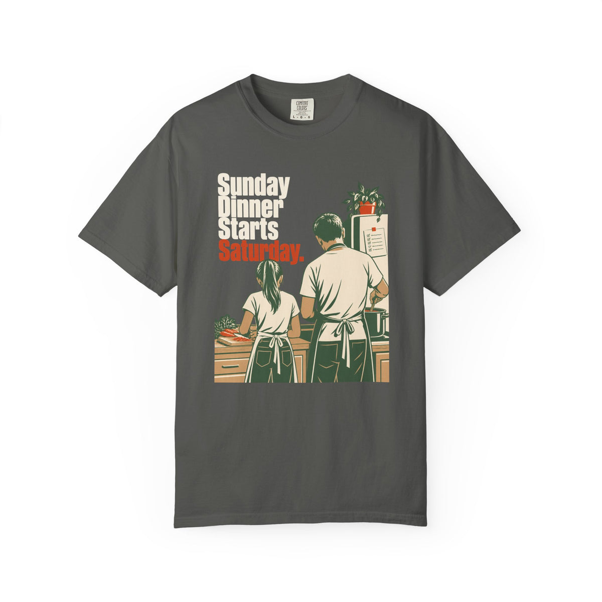 Sunday Dinner Starts Here Garment-Dyed T-Shirt