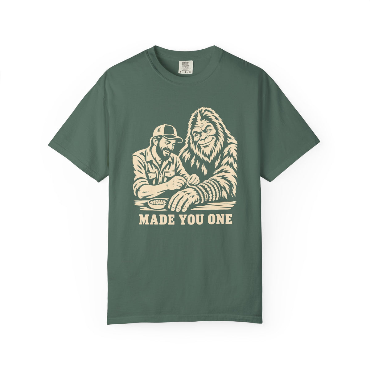 Made You One Funny Bigfoot T-Shirt for Dad