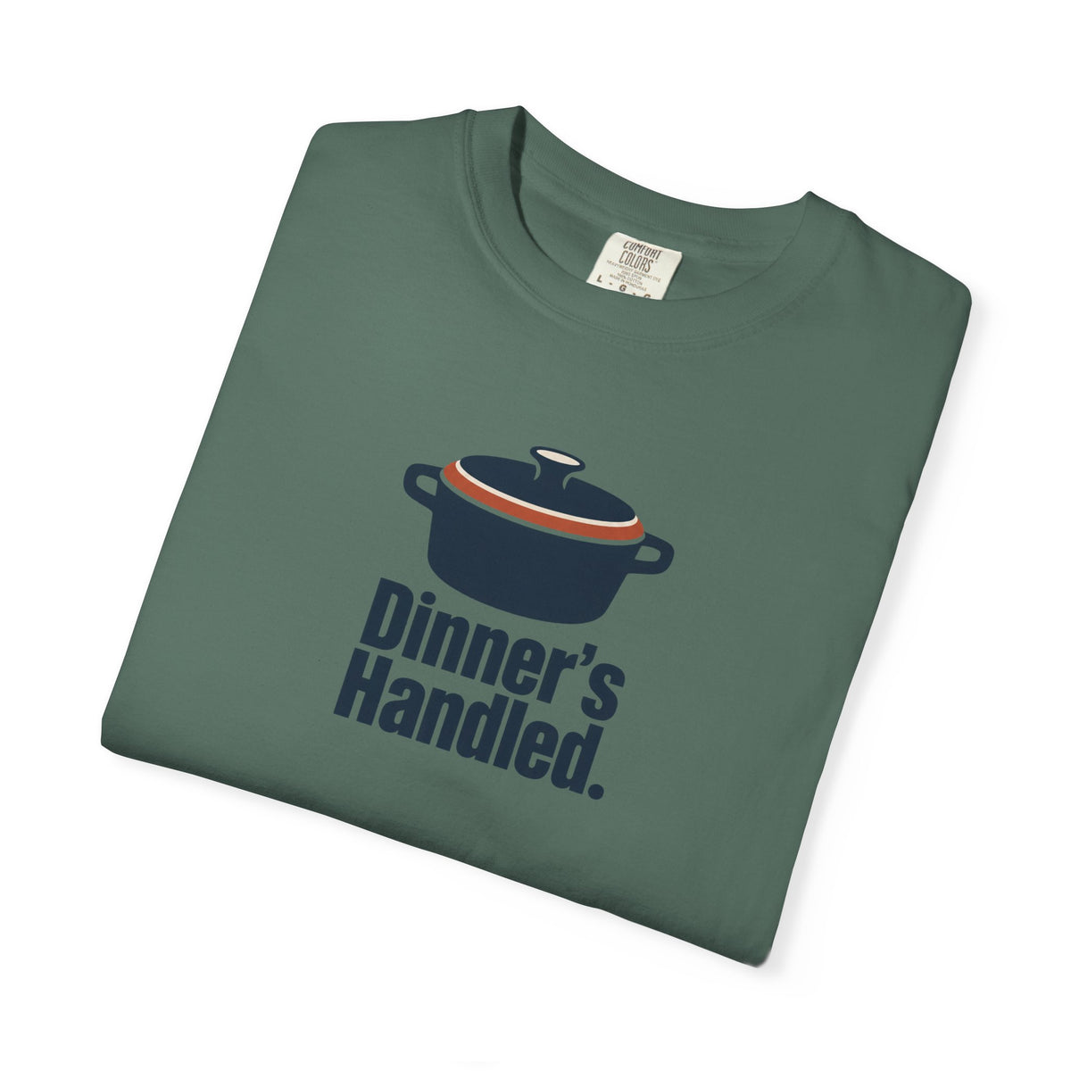 Dinner's Handled T-Shirt — Cooking Pot Graphic Tee for Home Cooks & Dinner Nights