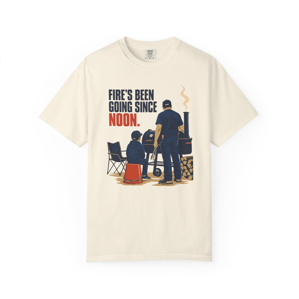 Grill T-Shirt — "Fire's Been Going Since Noon" BBQ Graphic Tee