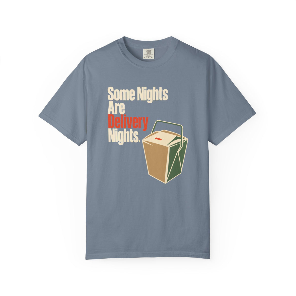 Some Nights Are Delivery Nights T-Shirt — Funny Food Delivery Tee