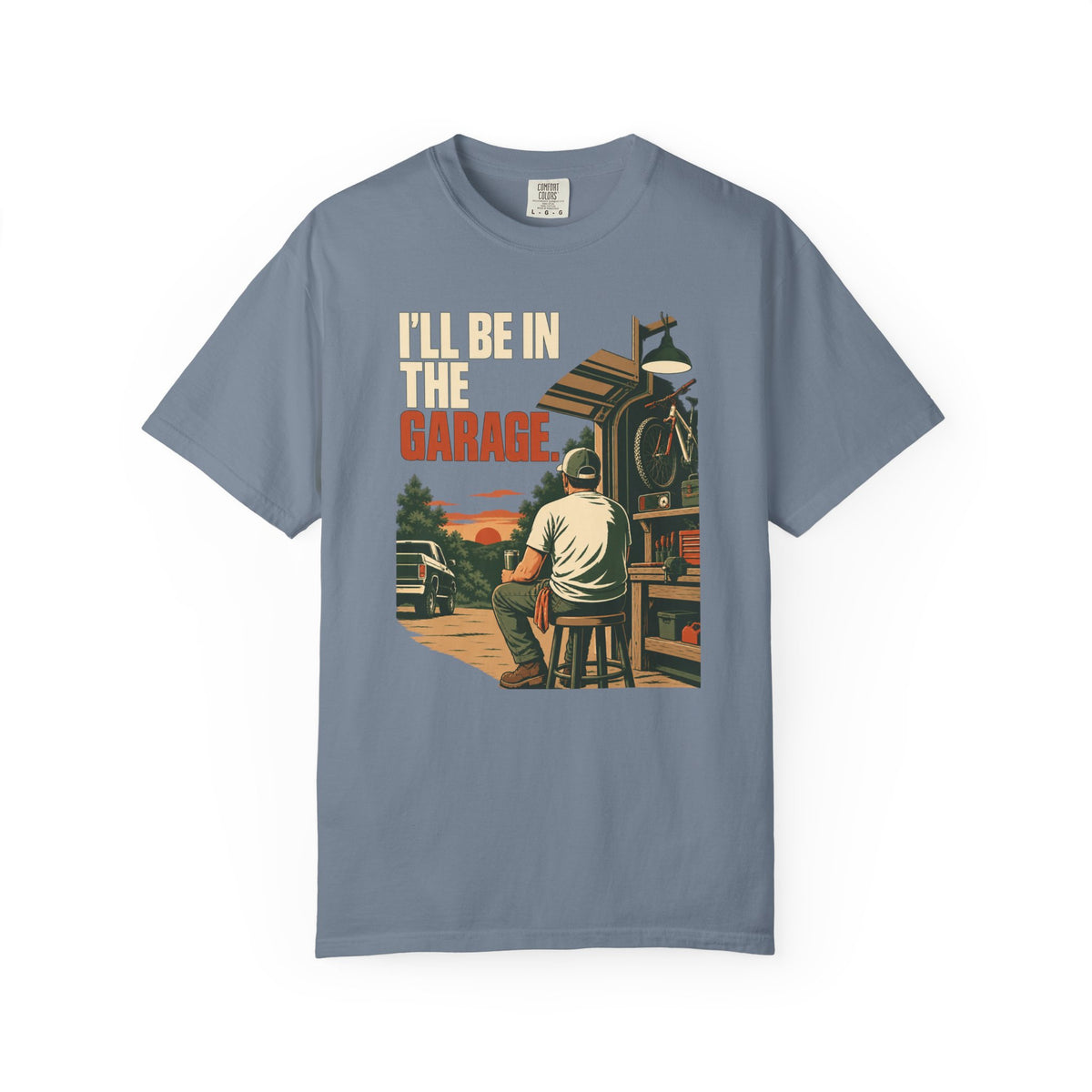 I'll Be In The Garage T-Shirt – Retro Mechanic Workshop Tee