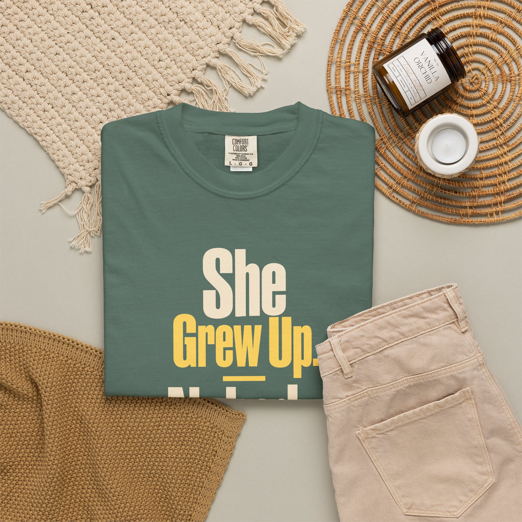 She Grew Up. Nobody Asked Me. Dad of Daughters T-Shirt