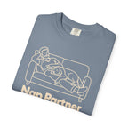 Nap Partner Dog Dad T-Shirt