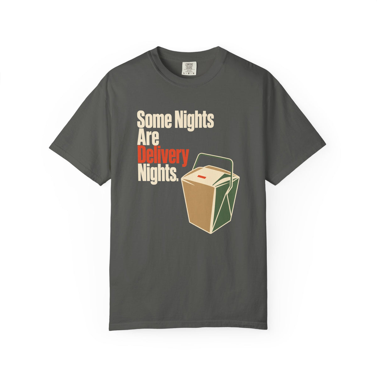 Some Nights Are Delivery Nights T-Shirt — Funny Food Delivery Tee